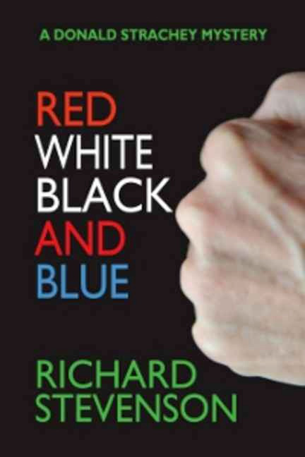 Red White and Black and Blue by Richard Stevenson MLR Press LLC - photo 1