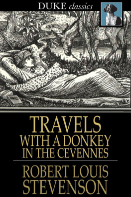 Stevenson Travels with a Donkey in the Cevennes