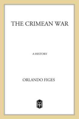 Orlando Figes The Crimean War: A History