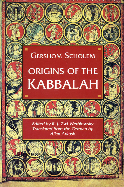 ORIGINS OF THE K A B B A L A H edited by R J ZWI WERBLOWSKY translated - photo 1