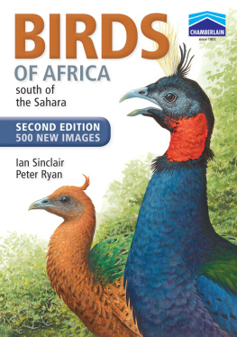 Ian Sinclair - Birds of Africa, south of the Sahara