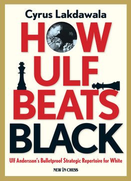 Cyrus Lakdawala - How Ulf Beats Black