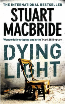 Stuart MacBride Dying Light