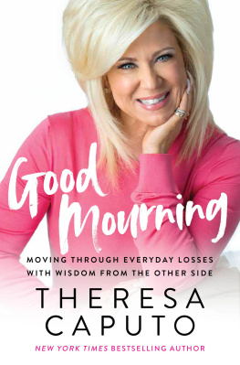 Theresa Caputo - Good Mourning