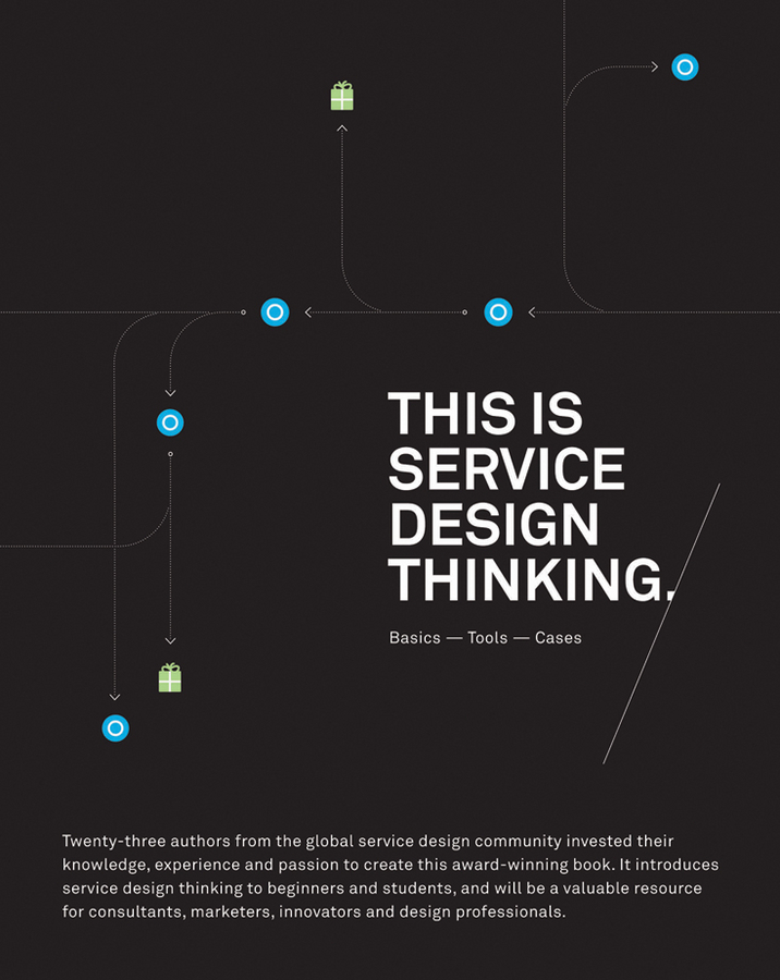 This is service design thinking Basics Tools Cases Published in 2011 by BIS - photo 1