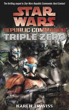 Karen Traviss - Triple Zero (Star Wars: Republic Commando, Book 2)