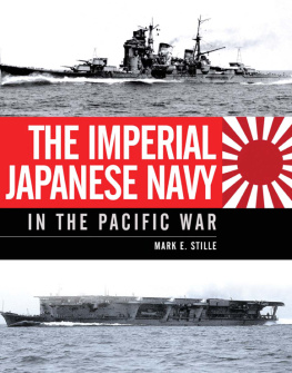 Stille - The Imperial Japanese Navy in the Pacific War