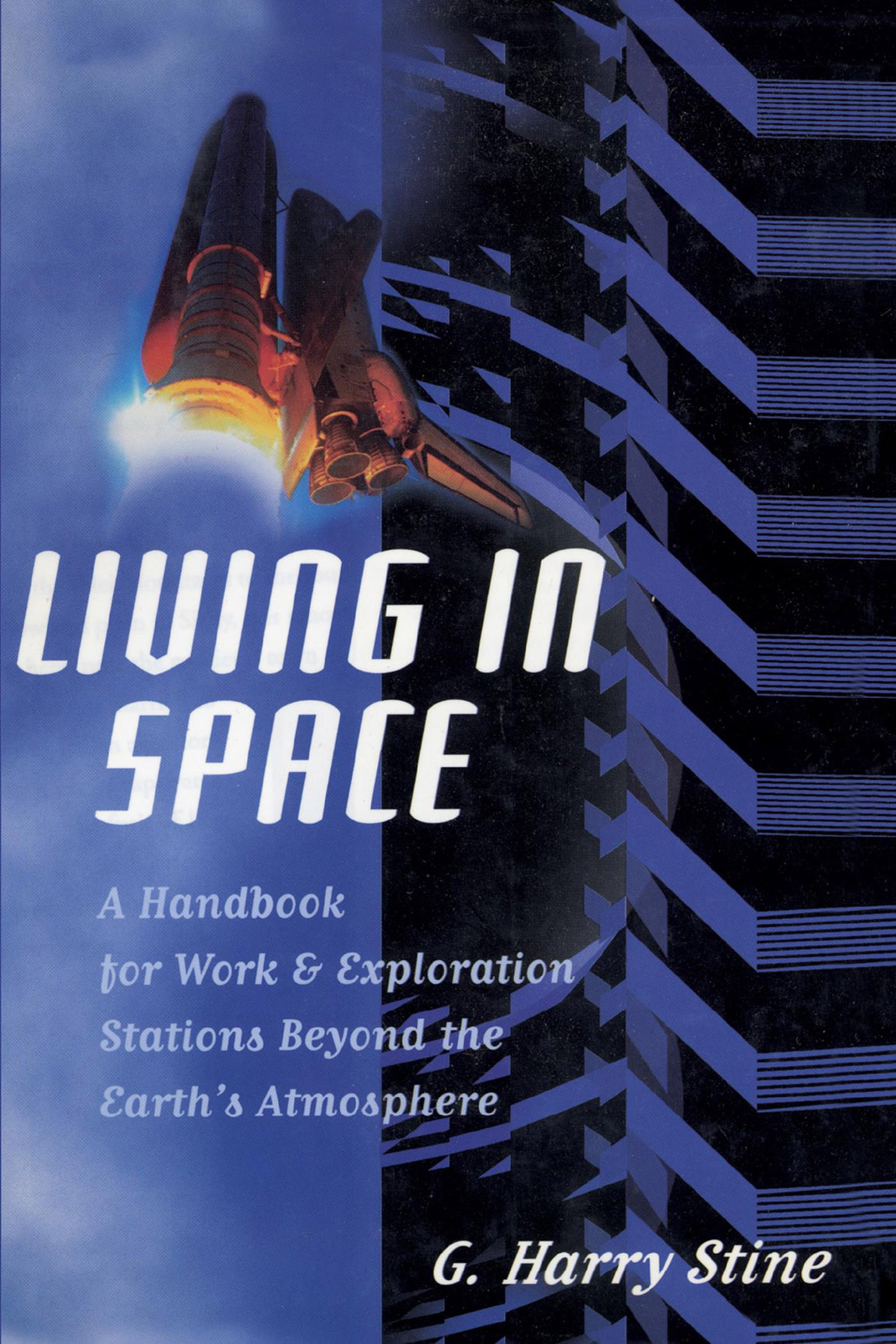 LIVING IN SPACE Copyright 1997 by G Harry Stine All rights reserved No - photo 1