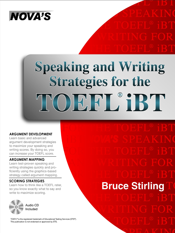 Speaking and Writing Strategies for the TOEFL iBT Bruce Stirling Copyright - photo 1