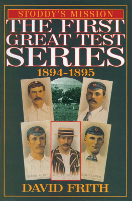 Stoddart Andrew Ernest - Stoddys mission: the first great test series, 1894-1895