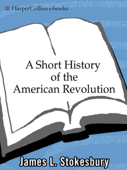 Stokesbury - A Short History of the American Revolution