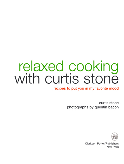 Copyright 2009 by Curtis Stone All rights reserved Published in the United - photo 2