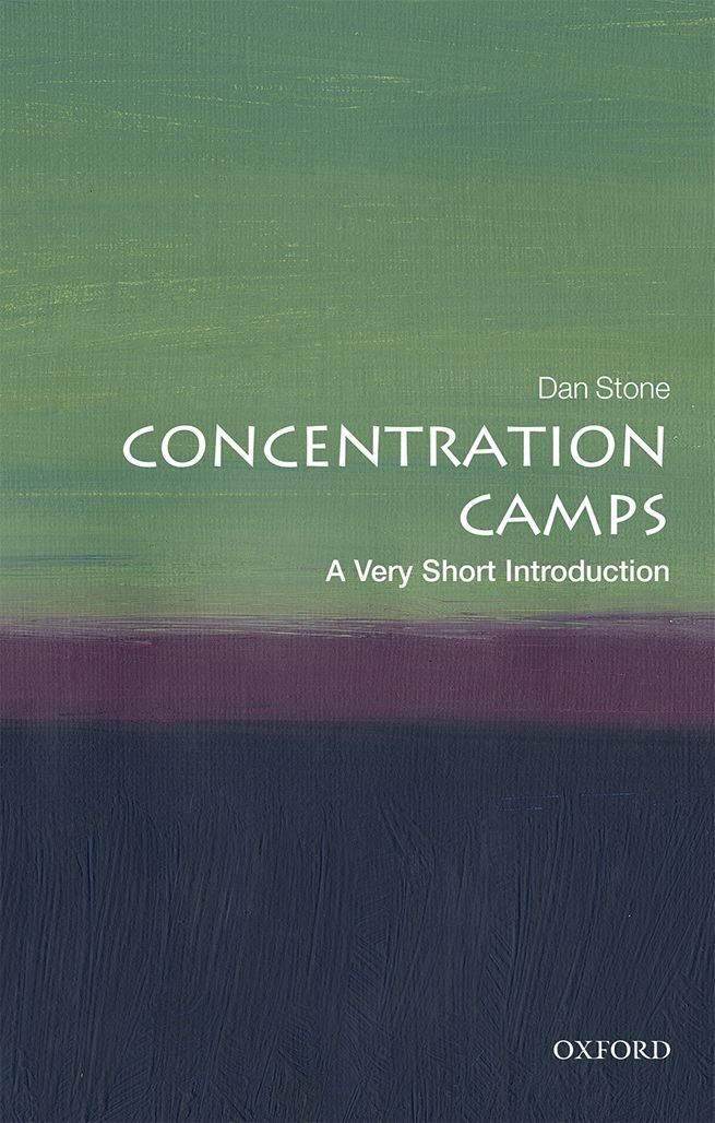 Concentration Camps A Very Short Introduction Praise for the hardback - photo 1