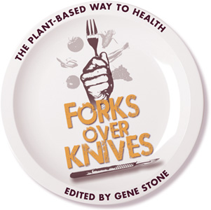 Forks over knives the plant-based way to health - image 2