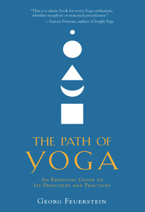 Stone The inner tradition of yoga: a guide to yoga philosophy for the contemporary practitioner