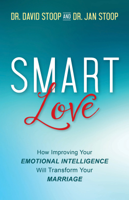 Stoop - SMART love: how improving your emotional intelligence will transform your marriage