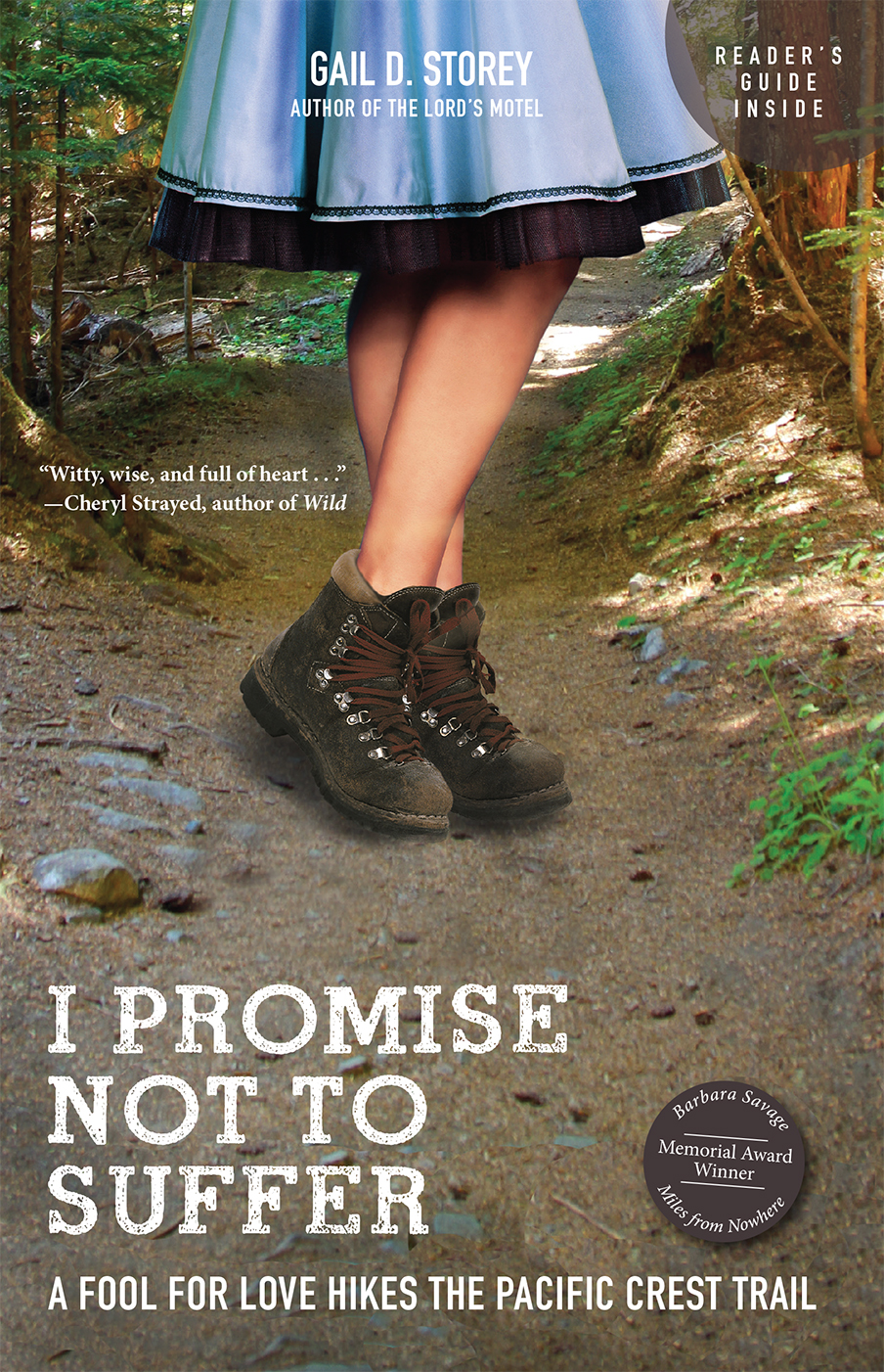 PRAISE FOR I PROMISE NOT TO SUFFER National Outdoor Book Award 2014 Winner With - photo 1