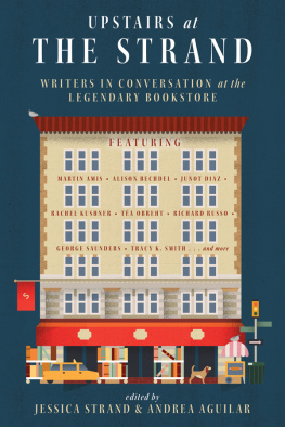 Strand Bookstore. - Upstairs at the Strand: writers in conversation at the legendary bookstore