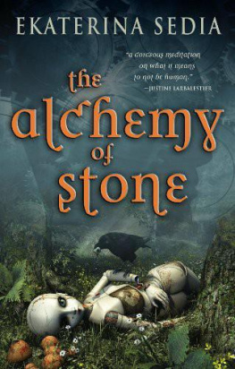 Ekaterina Sedia - The Alchemy of Stone