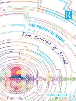 Street - The poetry of radio: the colour of sound