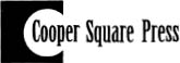 First Cooper Square Press Edition 2001 This Cooper Square Press paperback - photo 2