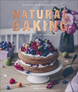 Strothe Carolin - Natural Baking