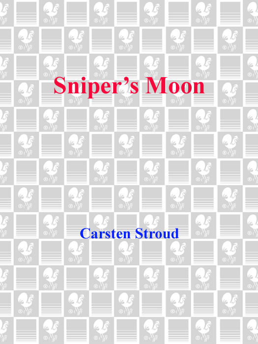 SNIPERS MOON is psychologically acute rich with suspense and black humor A - photo 1