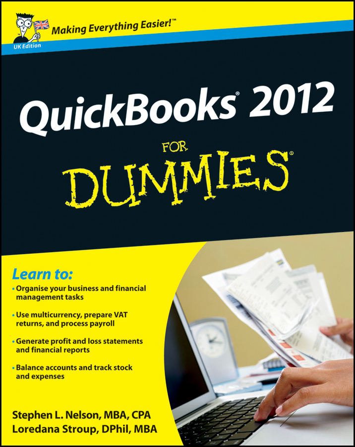 QuickBooks For Dummies UK Edition by Stephen L Nelson CPA MBA finance MS - photo 1