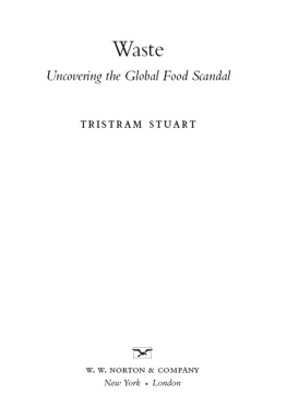 Stuart - Waste: uncovering the global food scandal