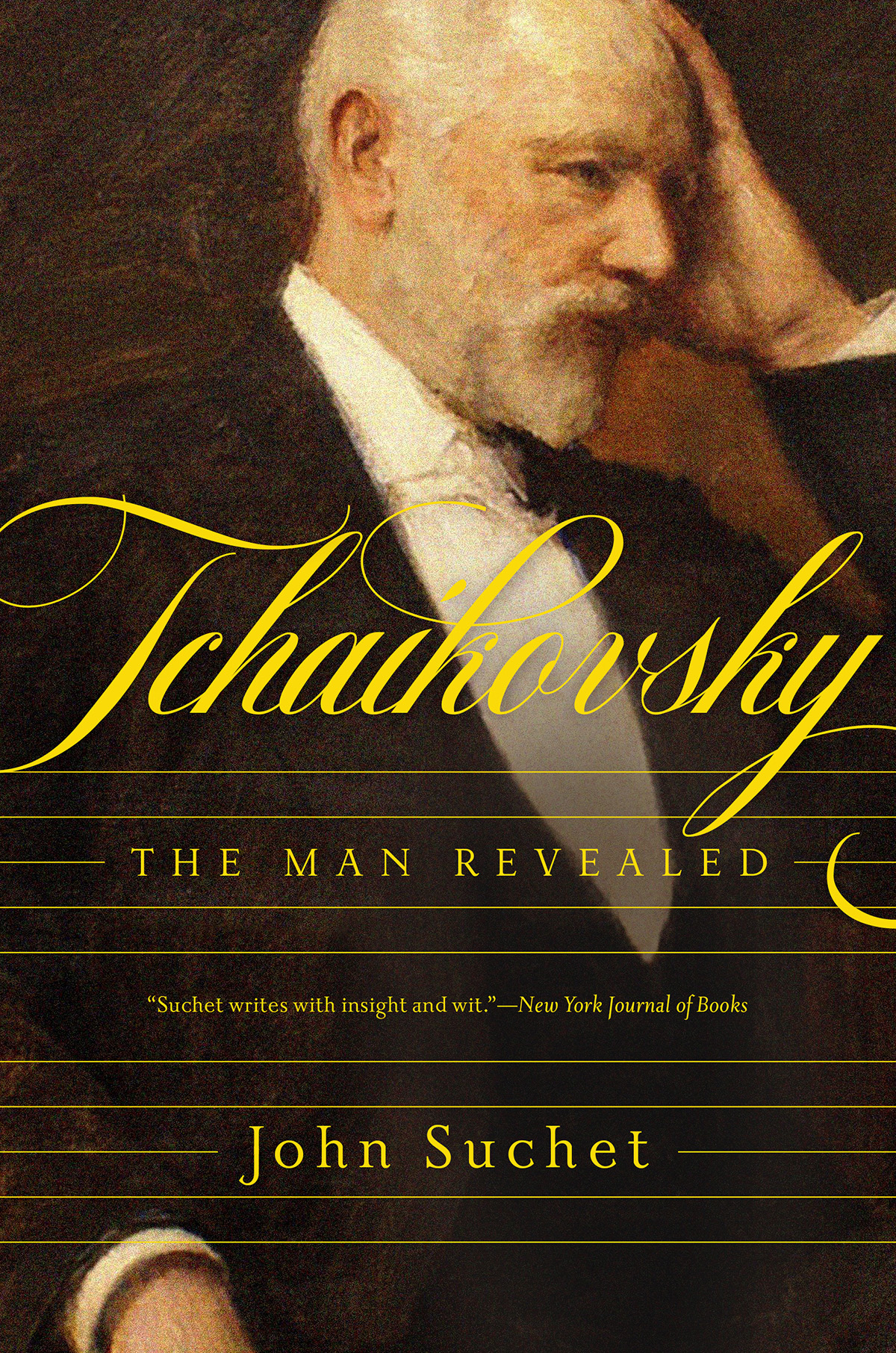 TCHAIKOVSKY THE MAN REVEALED Pegaus Books Ltd 148 West 37th Street 13th Floor - photo 1