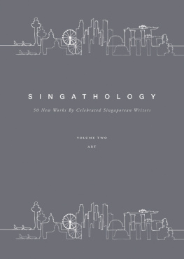 Sui - SINGATHOLOGY: 50 New Works by Celebrated Singaporean Writers