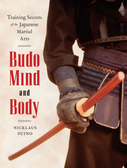 Suino Budo mind and body: training secrets of the Japanese martial arts