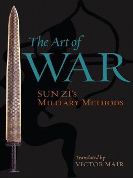 Sun Wu - The art of war: Sun Zis military methods