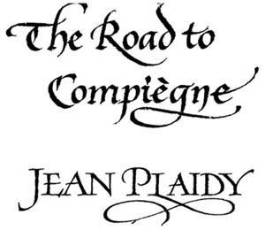 The Road to Compiegne French Revolution Series Volume 2 - image 1