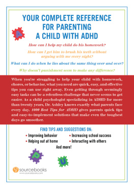 Susan Ashley - 1000 best tips for ADHD: expert answers and bright advice to help you and your child