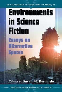 Susan M. Bernardo - Environments in Science Fiction