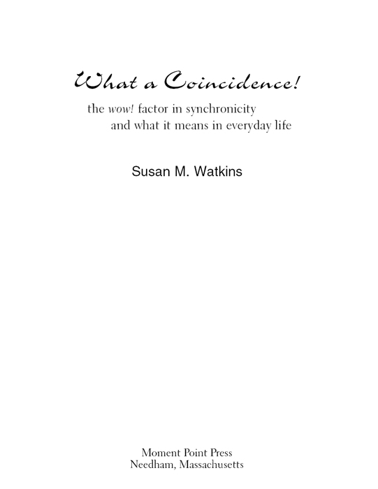 Copyright 2005 Susan M Watkins All rights reserved No part of this book may - photo 1