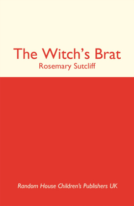 Sutcliff - The Witchs Brat