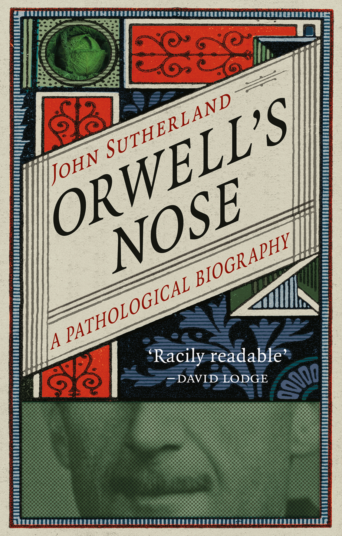 Orwells nose a pathological biography - image 1