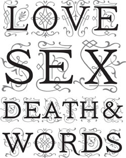 Love Sex Death and Words Surprising Tales From a Year in Literature - image 2