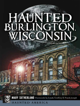 Sutherland Haunted Burlington, Wisconsin