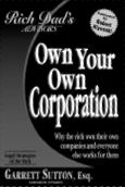 Own Your Own Corporation reveals the legal secrets and strategies that the rich - photo 13