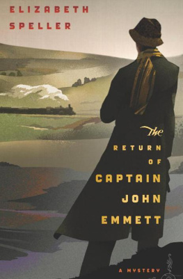 Elizabeth Speller - The Return of Captain John Emmett