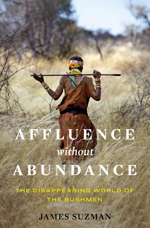 AFFLUENCE WITHOUT ABUNDANCE CONTENTS This book is the result of nearly a - photo 1