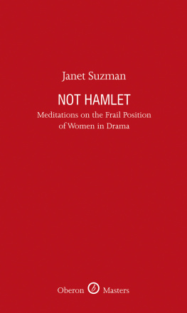 Suzman Not Hamlet: Meditations on the Frail Position of Women in Drama