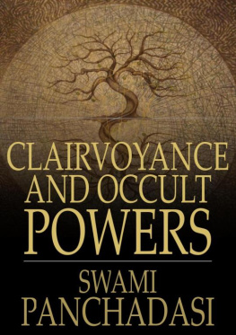 Swami Panchadasi - Clairvoyance and Occult Powers