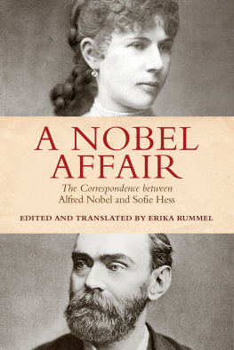 Hess Sofie - A Nobel affair: the correspondence between Alfred Nobel and Sofie Hess