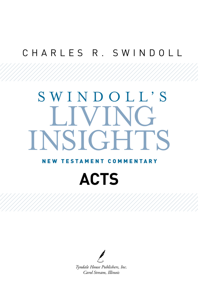 Swindolls Living Insights New Testament Commentary Volume 5 Visit Tyndale - photo 2