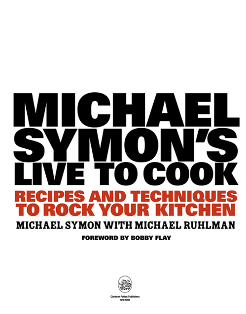 Copyright 2009 by Michael Symon Photographs on pages 30 52 57 61 67 85 - photo 2