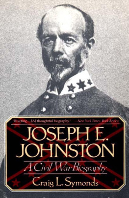Symonds Joseph E. Johnston A Civil War Biography Craig L. Symonds